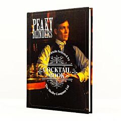 PEAKY BLINDERS COCTAIL BOOK 40 COCKTAILS SELECTED BY THE SHELBY COMPANY LTD HC