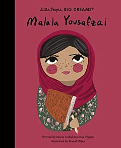 LITTLE PEOPLE, BIG DREAMS: MALALA YOUSAFZAI HC