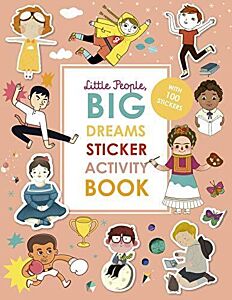 LITTLE PEOPLE, BIG DREAMS: ACTIVITY BOOK