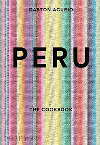 PERU: THE COOKBOOK HC