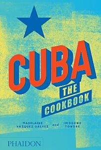 CUBA : THE COOKBOOK HC