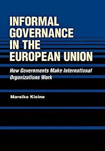 INFORMAL GOVERNANCE IN THE EUROPEAN UNION