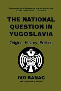THE NATIONAL QUESTION IN YUGOSLAVIA PB