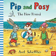 PIP AND POSY: THE NEW FRIEND PB