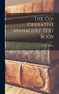 THE CO'OPERATIVE MANAGERS TEXT BOOK HC