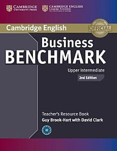 BUSINESS BENCHMARK UPPER-INTERMEDIATE BEC + BULATS TCHR'S RESOURCE 2ND ED