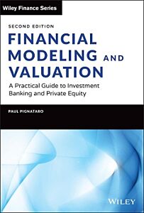 FINANCIAL MODELING AND VALUATION 2ND ED HC