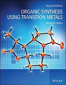 ORGANIC SYNTHESIS USING TRANSITION METALS  PB