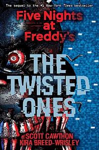 FIVE NIGHTS AT FREDDY'S: THE TWISTED ONES