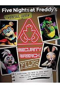FIVE NIGHTS AT FREDDY'S : OFFICIAL GUIDE THE SECURITY BREACH FILES PB