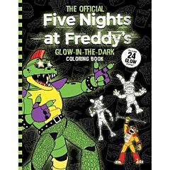 FIVE NIGHTS AT FREDDY'S: FIVE NIGHTS AT FREDDY'S GLOW IN THE DARK COLORING BOOK