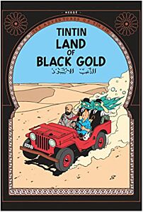 THE ADVENTURES OF TINTIN — LAND OF BLACK GOLD