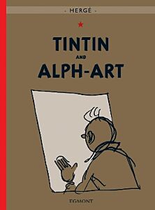 THE ADVENTURES OF TINTIN — TINTIN AND ALPH-ART