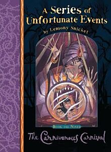 A SERIES OF UNFORTUNATE EVENTS 11: THE CARNIVOROUS CARNIVAL