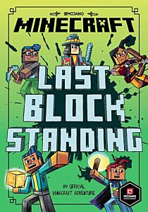 MINECRAFT: LAST BLOCK STANDING (WOODSWORD CHRONICLES #6) PB