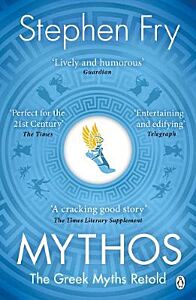 MYTHOS: A RETELLING OF THE MYTHS OF ANCIENT GREECE PB B