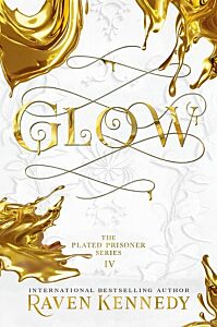 THE PLATED PRISONER 4: GLOW