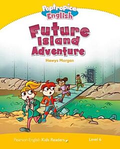 PKR 6: POPTROPICA ENGLISH: FUTURE ISLAND ADVENTURE