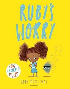 BIG BRIGHT FEELINGS RUBY'S WORRY PB