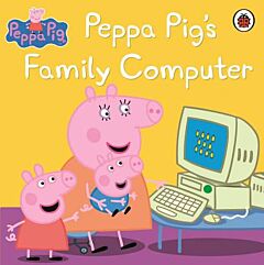 PEPPA PIG : PEPPA PIG'S FAMILY COMPUTER PB