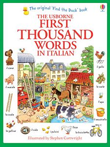 USBORNE : FIRST THOUSAND WORDS IN ITALIAN PB