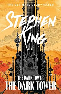 THE DARK TOWER VII: THE DARK TOWER : (VOLUME 7) PB