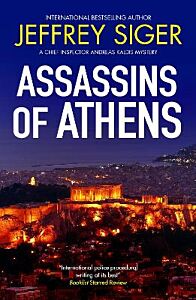 A CHIEF INSPECTOR ANDREAS KALDIS MYSTERY 2: ASSASSINS OF ATHENS PB