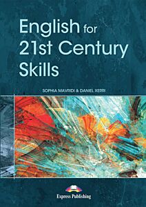 ENGLISH FOR 21ST CENTURY SKILLS SB