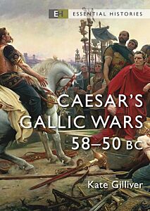 CAESAR'S GALLIC WARS : 58-50 BC PB