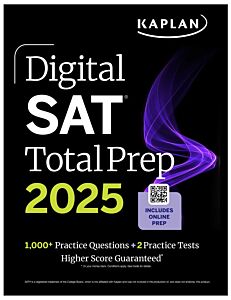 DIGITAL SAT TOTAL PREP 2025 : ΙNCLUDES ONLINE PREP + 1100 PRACTICE QUESTIONS + 2 PRACTICE TESTS