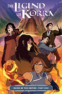 THE LEGEND OF KORRA : RUINS OF THE EMPIRE (PART ONE) PB