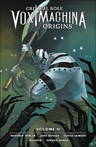 CRITICAL ROLE: VOX MACHINA ORIGINS VOLUME 2