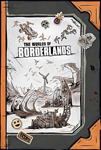 THE WORLDS OF BORDERLANDS