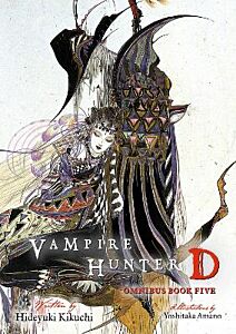 VAMPIRE HUNTER D OMNIBUS: BOOK FIVE