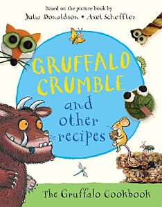 THE GRUFFALO COOKERY BOOK  PB