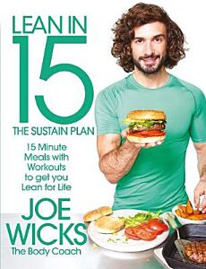 LEAN IN 15 - THE SUSTAIN PLAN: 15 MINUTE MEALS AND WORKOUTS TO GET YOU LEAN FOR LIFE  PB