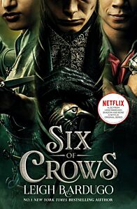 SIX OF CROWS 1: TV TIE IN PB