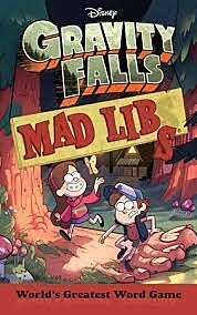 GRAVITY FALLS MAD LIBS: WORLD'S GREATEST WORD GAME (MAD LIBS)