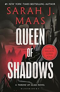 THRONE OF GLASS 4: QUEEN OF SHADOWS