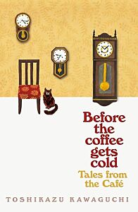 BEFORE THE COFFEE GETS COLD 2: TALES FROM THE CAFE