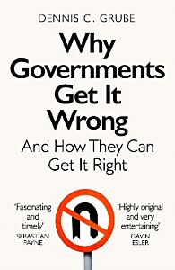 WHY GOVERNMENTS GET IT WRONG PB MME