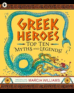 GREEK HEROES: TOP TEN MYTHS AND LEGENDS!