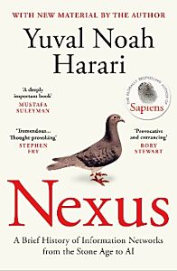 NEXUS: A BRIEF HISTORY OF INFORMATION NETWORKS FROM THE STONE AGE TO AI PB