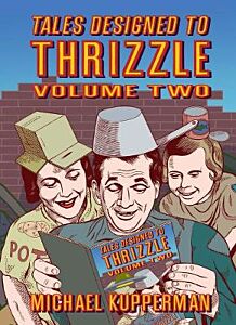 TALES DESIGNED TO THRIZZLE VOLUME TWO  HC