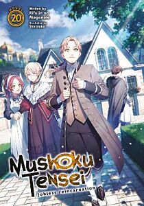 MUSHOKU TENSEI: JOBLESS REINCARNATION (LIGHT NOVEL) VOL. 20 : 20