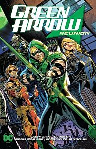 GREEN ARROW VOL. 1: REUNION