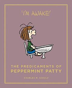 PEANUTS THE PREDICAMENTS OF PEPPERMINT PATTY