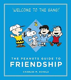 THE PEANUTS GUIDE TO FRIENDSHIP