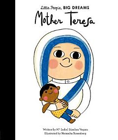 LITTLE PEOPLE, BIG DREAMS: MOTHER TERESA HC