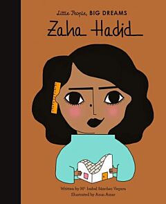 LITTLE PEOPLE,BIG DREAMS : ZAHA HADID HC